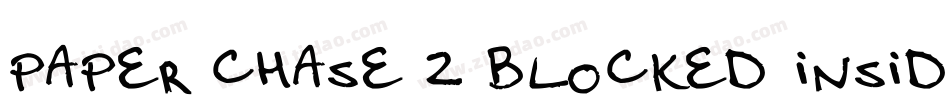 paper chase 2 blocked inside字体转换